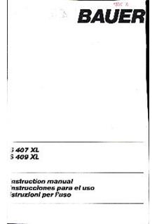 Bauer S 407 XL manual. Camera Instructions.